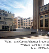 Wohn | und GeschaNftshaNuser Brauerei Warteck Basel  CH 1996 photo: H.R.Disch