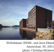 WohnhaNuser KNSM| und Java|Eiland Amsterdam  NL 2001 photo: Christian Richters