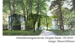 Dienstleistungszentrum Citygate Basel  CH 2003 - image: Diener&Diener
