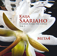 サーリアホ: 弦楽のための室内楽作品集 第1集